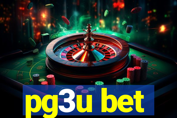 pg3u bet